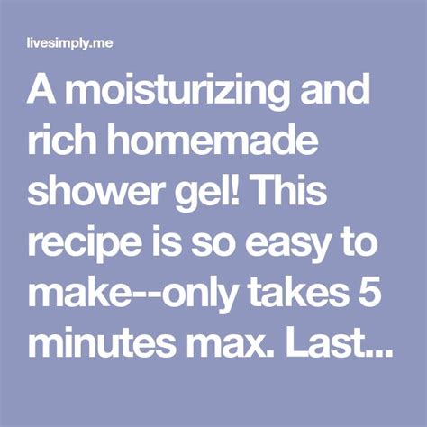 Homemade Moisturizing Shower Gel Homemade Shower Gel Shower Gel Diy Body Wash