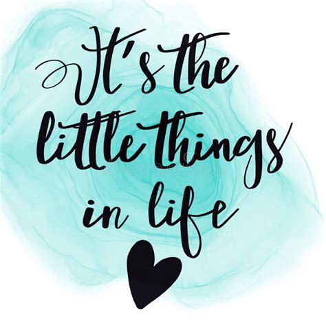 Inspirational Quote Its The Little Things In Life Stock Illustration
