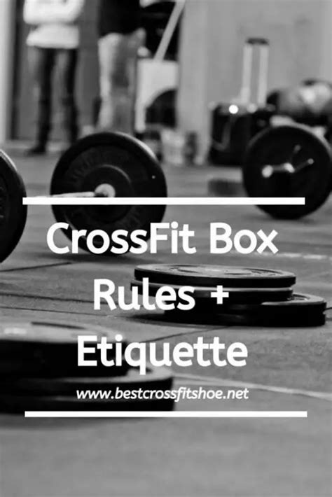 Crossfit Gym Etiquette Guide Crossfit Box Rules Crossfit Guide