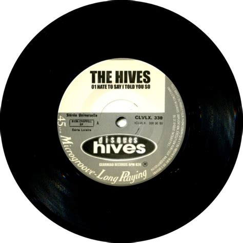 Hate To Say I Told You So By Swedish Punks THE HIVES Released In