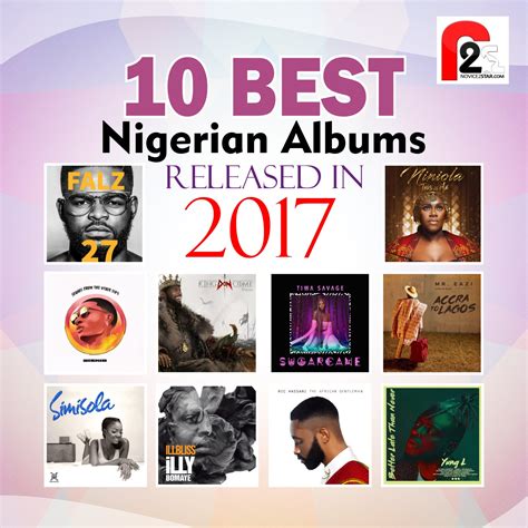 10 Best Nigerian Naija Albums Released In 2017