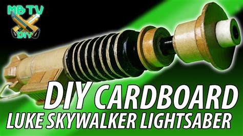 Luke Skywalker Star Wars Diy Cardboard Lightsaber Youtube