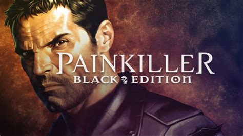 Painkiller Black Edition Gameplay En Español Youtube