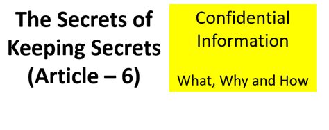 Confidential Information What How And Why