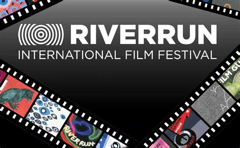Riverrun Film Festival 2023 Schedule Locations Tickets And More