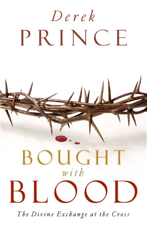 Bought With Blood By Derek Prince Living Christian Books
