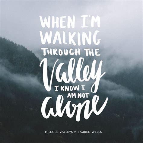 Tauren Wells Hills And Valleys Lyrics Long Side Story