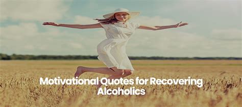 Motivational Quotes For Recovering Alcoholics