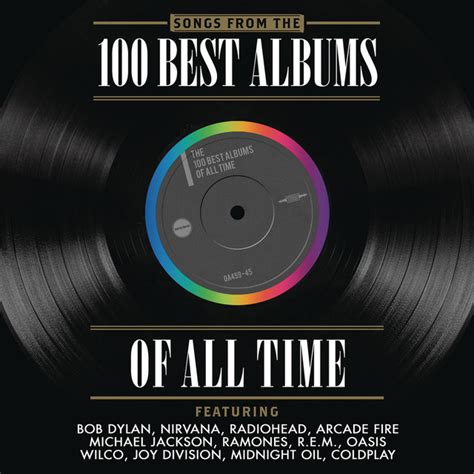 Songs From The 100 Best Albums Of All Time Compilation By Various