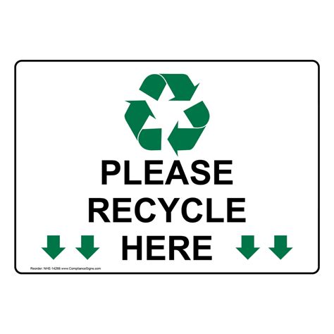 Please Recycle Here Sign Nhe 14266 Recycling Trash Conserve