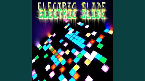 Electric Slide Deluxe Youtube
