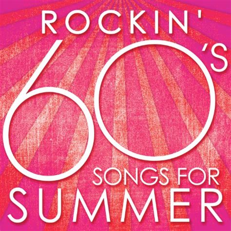 Amazon Musicでvital Fireのrockin 60s Songs For Summerを再生する