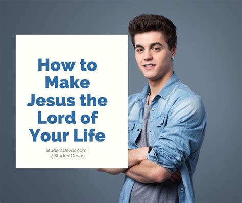 How To Make Jesus Lord Of Your Life Student Devos Youth Devotions