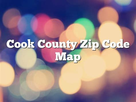 Cook County Zip Code Map April 2024 Pastureandpearl Com