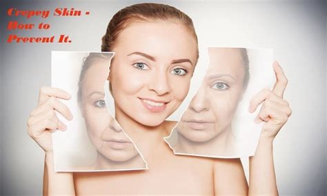Crepey Skin Crepey Skin Skin Benefits Anti Aging Secrets