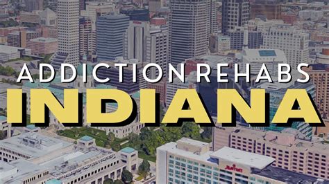 Top Addiction Rehabs Center In Indiana Youtube