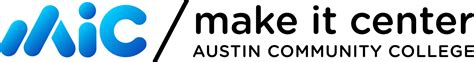 Make It Center Austin Community College District
