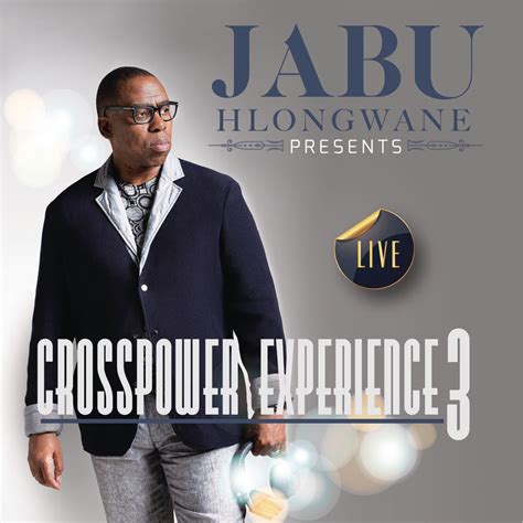 ‎crosspower Experience 3 Live Album By Jabu Hlongwane Apple Music