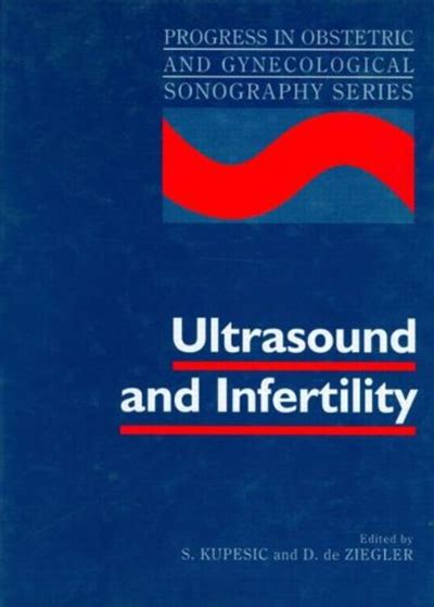 Ultrasound And Infertility Progress In Obstetric And Gynecological