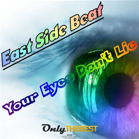 Your Eyes Dont Lie Single By East Side Beat Spotify