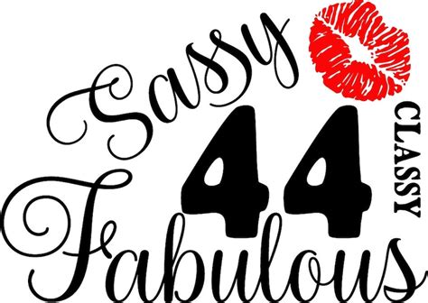 44 And Fabulous Svg Fabulous At 44 Svghappy Birthday 44 Etsy