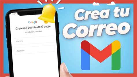 Crea Un Correo Con Gmail Desde Tu MÓvil O Tablet GuÍa Completa Paso A