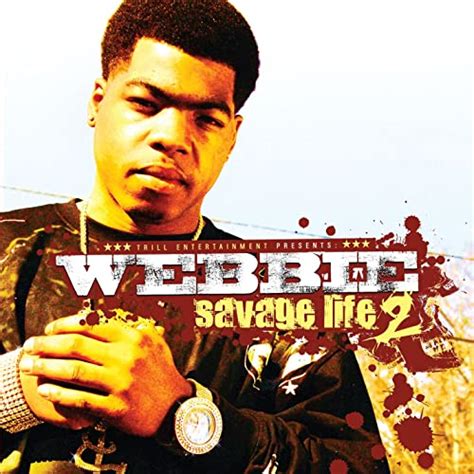 Savage Life 2 Clean By Webbie On Amazon Music