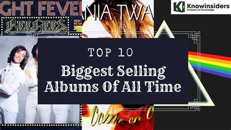 Top 10 Biggest Selling Music Albums Of All Time Knowinsiders