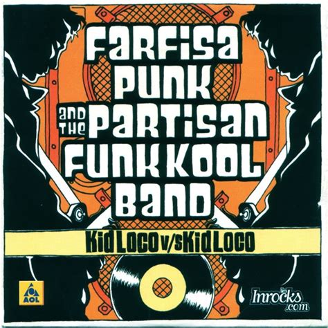 Kid Loco Vs Kid Loco Farfisa Punk And The Partisan Funk Kool Band