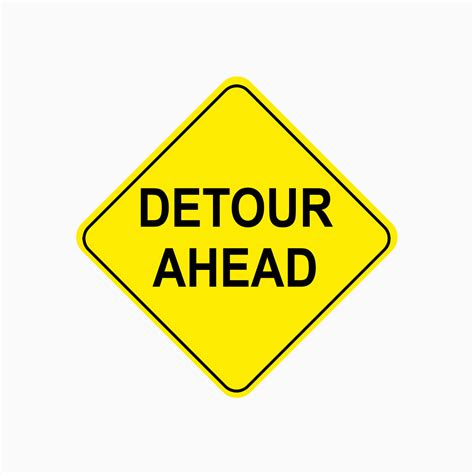 Detour Ahead Sign Yellow Diamond Get Signs