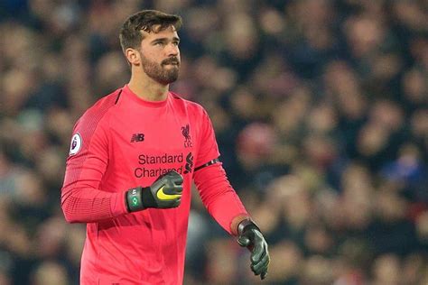 The Qualities That Ensure Alisson Is At The Forefront Of Modern Day