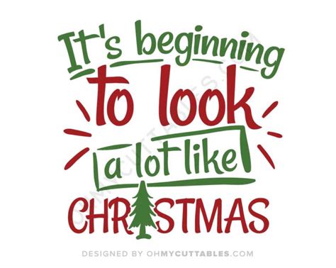 It S Beginning To Look A Lot Like Christmas Svg Free File Design