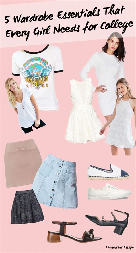 Wardrobe Essentials That Every Girl Needs For College Evanescent Escape Wardrobe