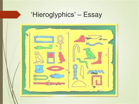 Ppt ‘hieroglyphics Essay Powerpoint Presentation Free Download