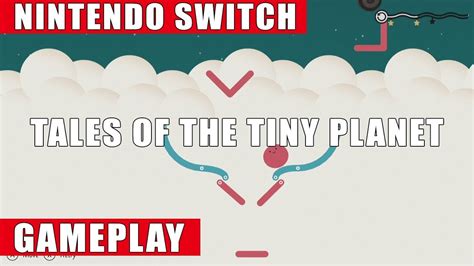 We did not find results for: Tales of the Tiny Planet Nintendo Switch Gameplay - YouTube