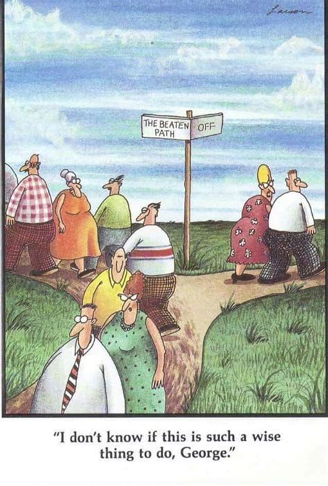 The Far Side Thanks For Accepting Me