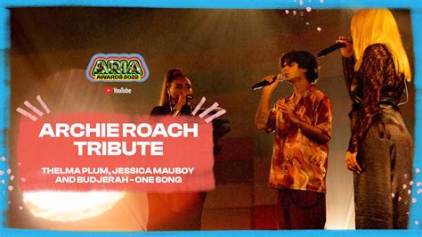 Archie Roach Tribute 2022 Aria Awards Feat Thelma Plum Jessica