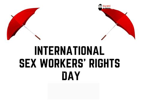 Happy International Sex Workers Day Theme Quotes History 2024