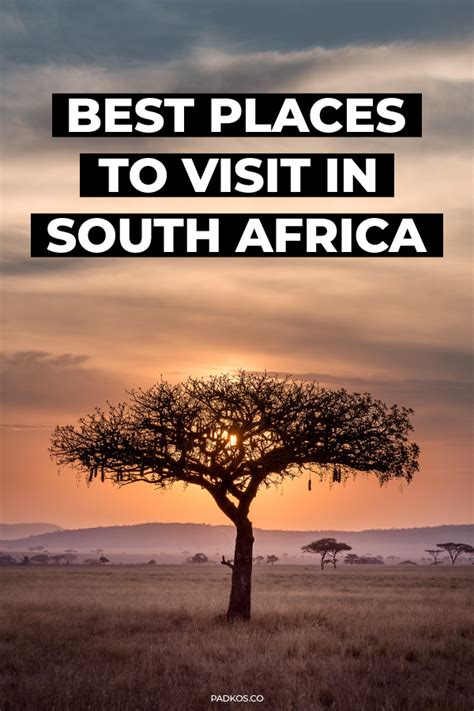 Best Places To Visit In South Africa South Africa Vacation Africa