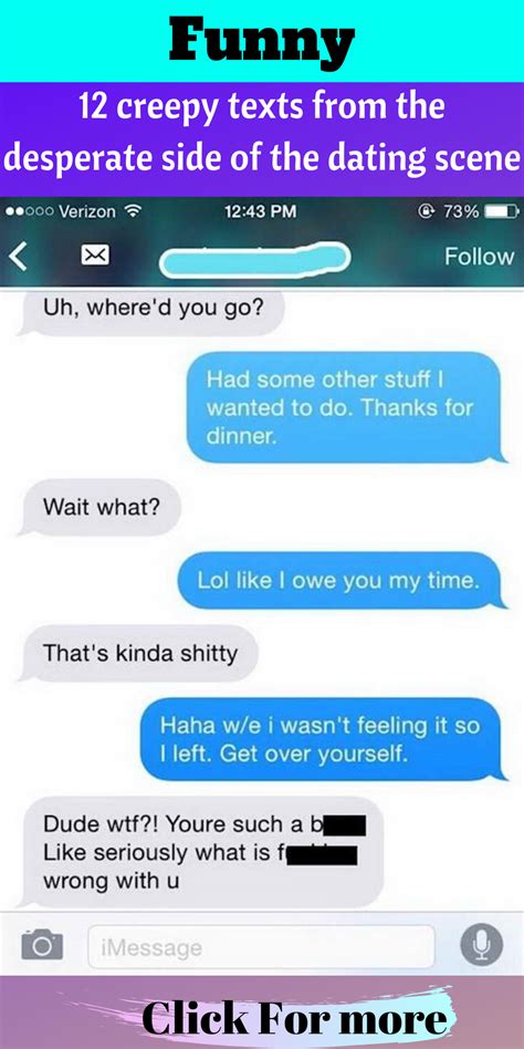 12 creepy texts from the desperate side of the dating scene creepy text scary text messages