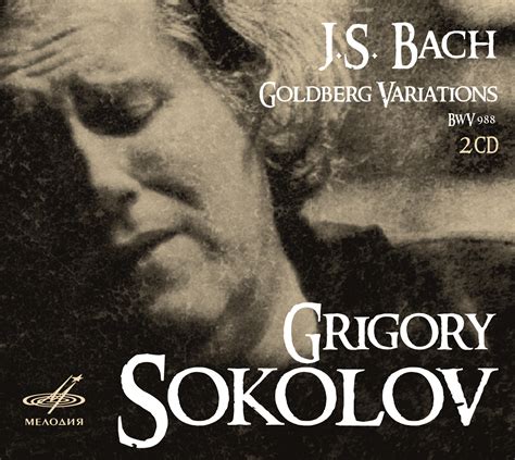 Grigory Sokolov J S Bach Goldberg Variations 2 Cd Classical
