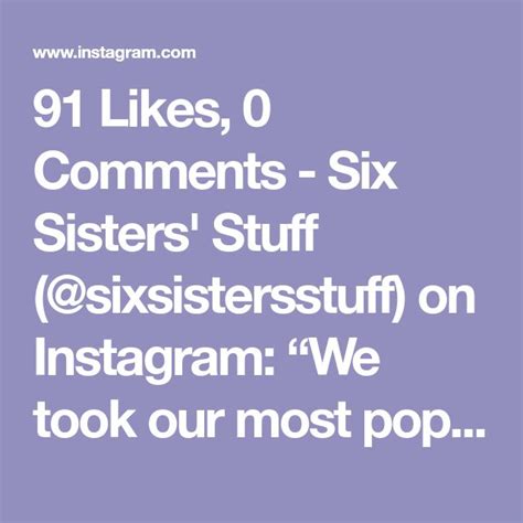 91 Likes 0 Comments Six Sisters Stuff Sixsistersstuff On
