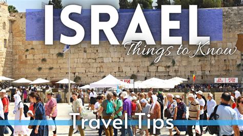 Israel Travel Guide Everything You Need To Know Before Visiting Israel