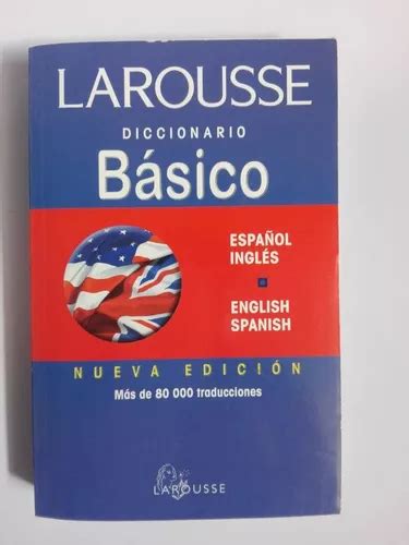 diccionario larousse básico inglés español