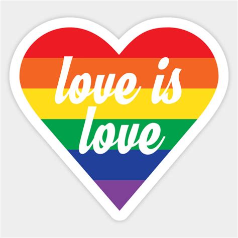 Love Is Love Heart Love Sticker Teepublic