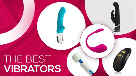 6 Best Vibrator Types That Every Woman Needs To Try At Least Once Top