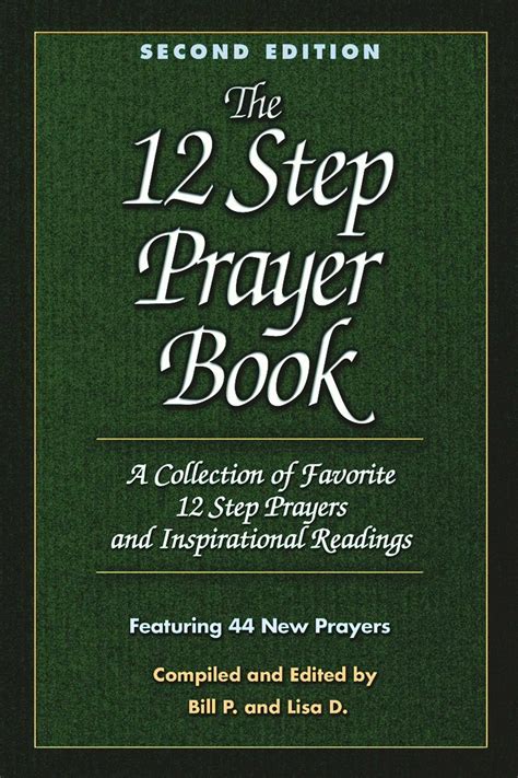 The 12 Step Prayer Book A Collection Of Favorite 12 Step Prayers And