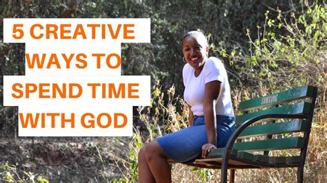 5 Creative Ways To Spend Time With Godthe Millennial Christian Youtube