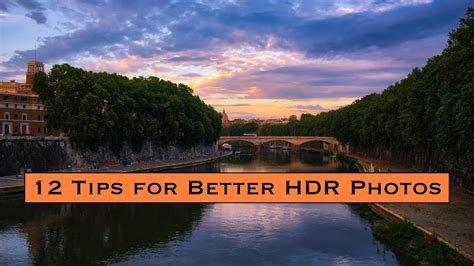 How To Take Better Hdr Photos Youtube