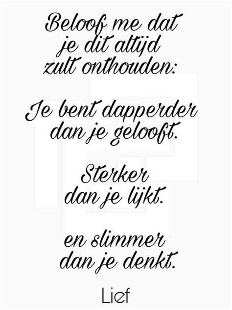 Sterkte & bemoediging gedichten en gedichtjes. #spreuk #citaat #nederlands #teksten #spreuken #citaten #vertrouwen #dapper #sterk #slim #lief # ...